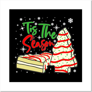Funny Tis The Season Design Christmas Tree Cakes Debbie Posters and Art